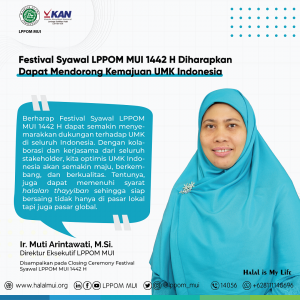 Festival Syawal LPPOM MUI 1442 H Dorong Kemajuan UMK Indonesia